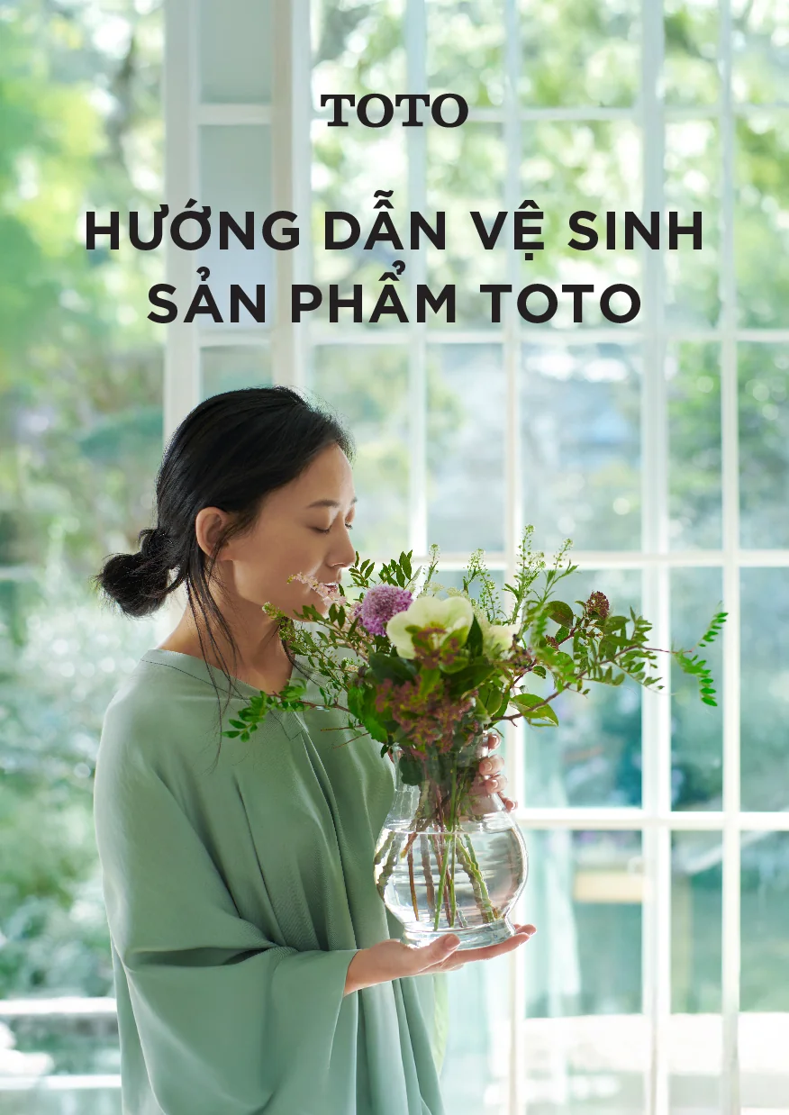 HƯỚNG DẪN VỆ SINH SẢN PHẨM TOTO