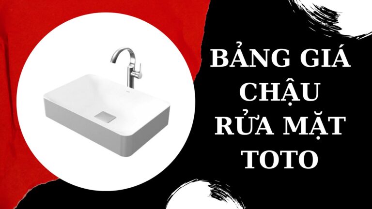 Bảng giá chậu rửa mặt TOTO 2023