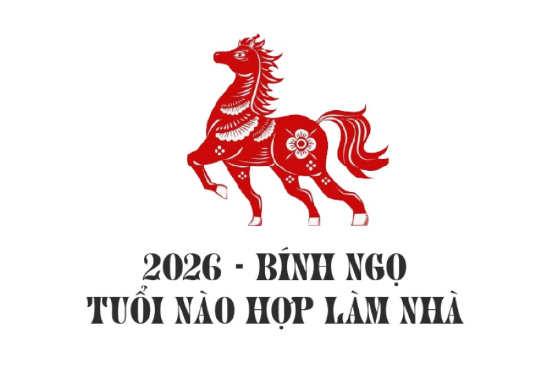 tuổi xây nhà năm 2026