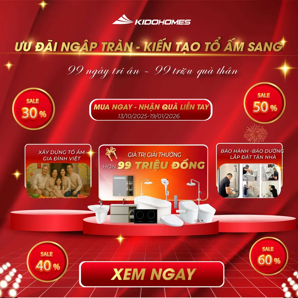 99 NGÀY TRI ÂN – KIẾN TẠO TỔ ẤM SANG: CHƯƠNG TRÌNH KHUYẾN MẠI LỚN NHẤT NĂM TẠI TOTO KIDOHOMES