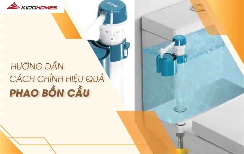 Điều chỉnh phao bồn cầu tiết kiệm nước