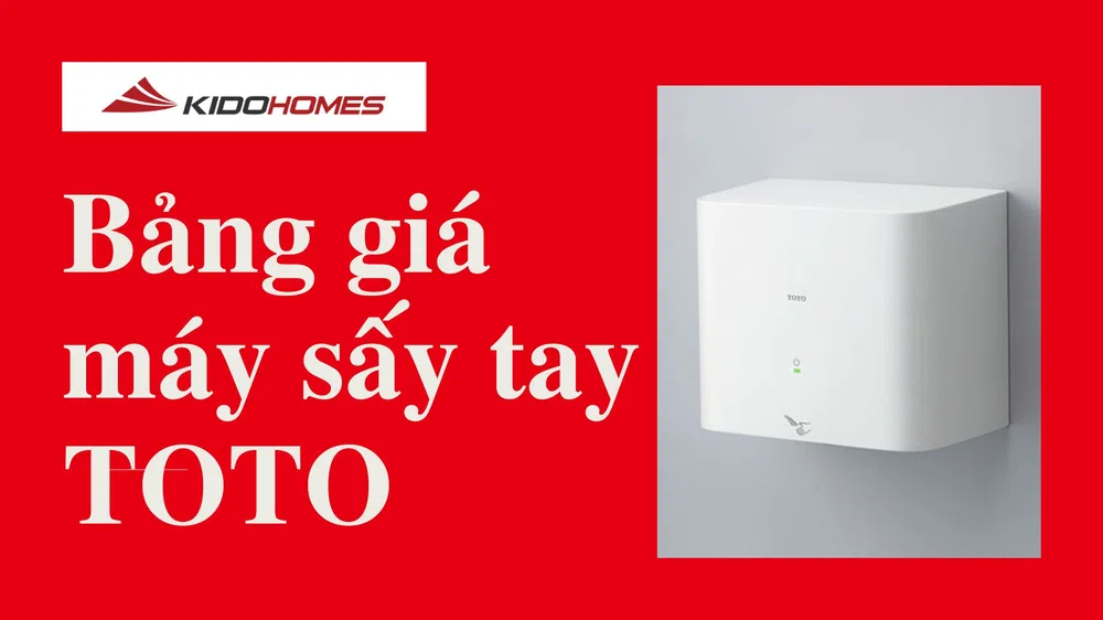 Bảng giá máy sấy tay TOTO 2023