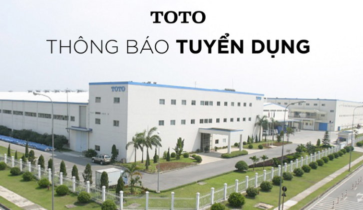 Công ty TOTO Việt Nam tuyển dụng nhân sự 2024